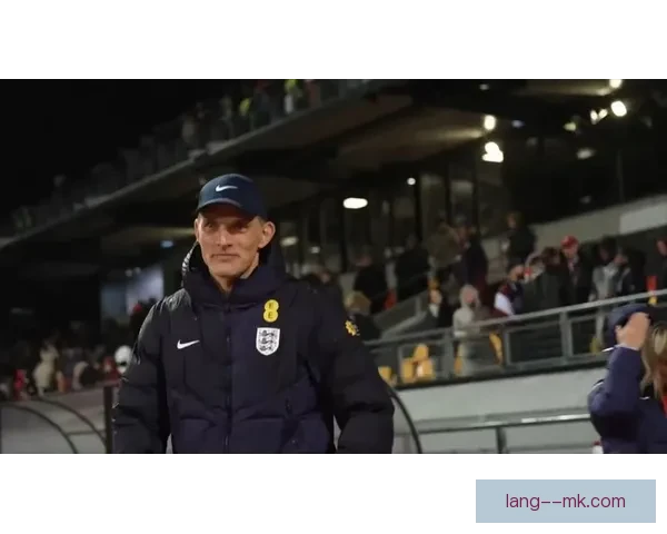 德国队官宣图赫尔世界杯后接班纳格尔斯曼帅位战车新时代再启航